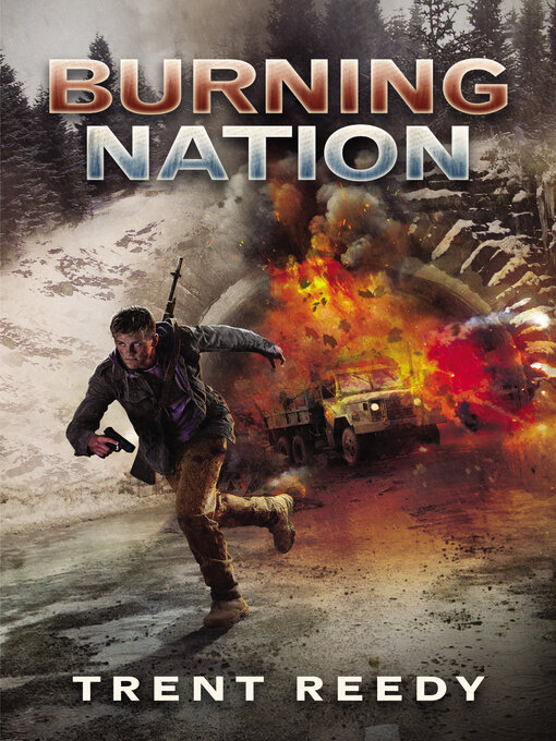 Title details for Burning Nation by Trent Reedy - Wait list
